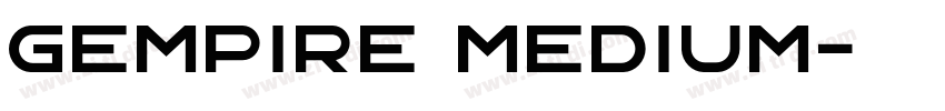 Gempire Medium字体转换